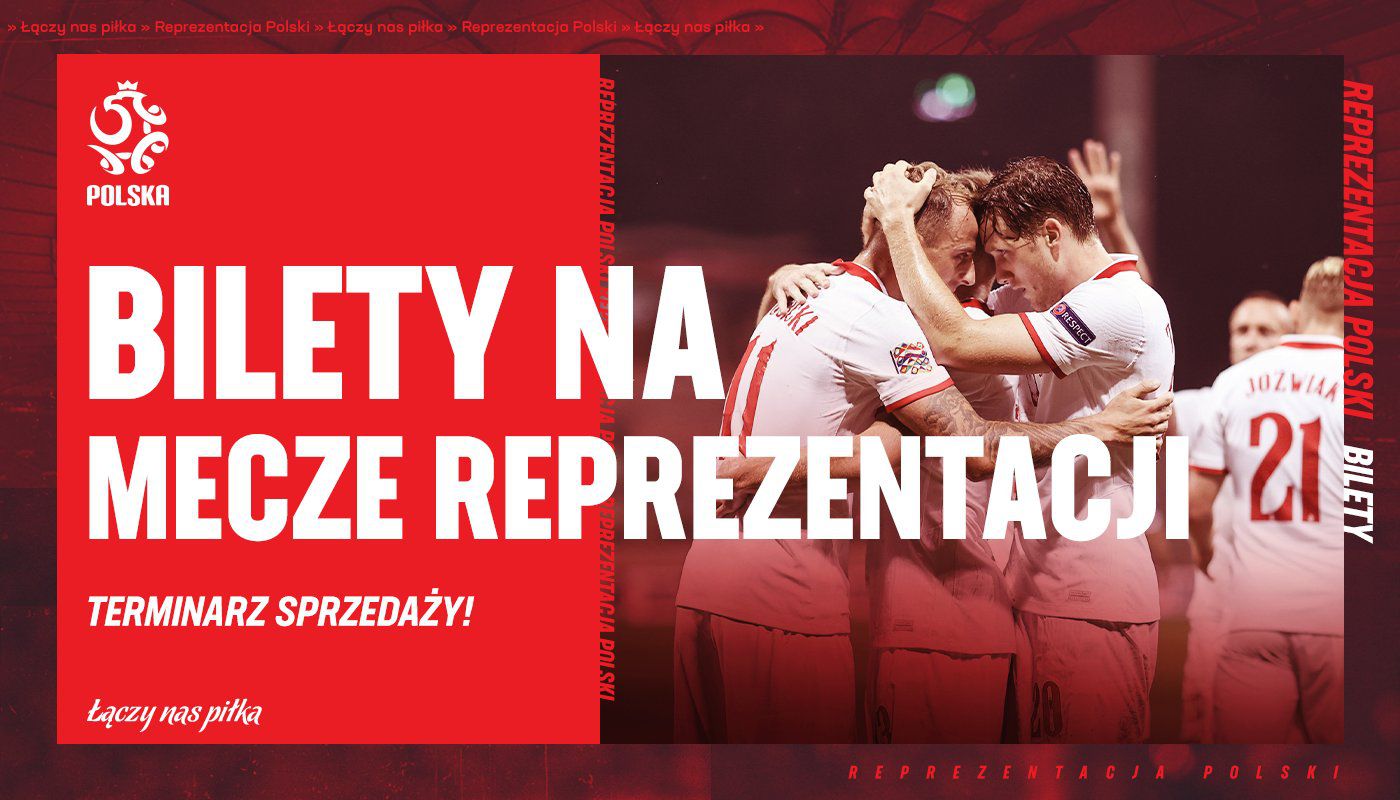  Bilety na mecze Reprezentacji Polski